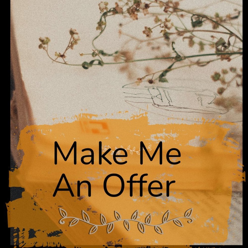 Make me an offer